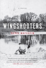 Wingshooters By Nina Revoyr Cover Image
