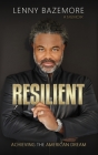 Resilient - Achieving the American Dream Cover Image