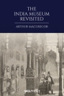 The India Museum Revisited Cover Image
