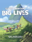 Little Warriors, Big Lives By Esther Fausett, Mousam Banerjee (Illustrator) Cover Image