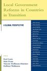 Local Government Reforms in Countries in Transition: A Global Perspective (Studies in Public Policy) By Fred A. Lazin (Editor), Matt Evans (Editor), Vincent Hoffmann-Martinot (Editor) Cover Image