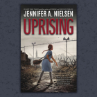 Uprising By Jennifer A. Nielsen, Gail Shalan (Narrator) Cover Image