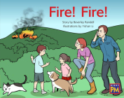 Fire! Fire!: Leveled Reader Yellow Fiction Level 8 Grade 1 (Rigby PM) Cover Image