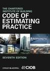 Code of Estimating Practice By The Chartered Institute of Building Cover Image