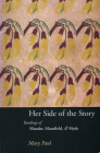 Her Side of the Story: Readings of Mander, Mansfield & Hyde By Mary Paul Cover Image