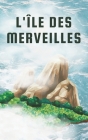 L'Île des Merveilles: Le Secret du Générateur de Nourriture Cover Image