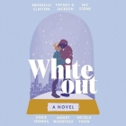 Whiteout By Nic Stone, Nic Stone (Read by), Dhonielle Clayton Cover Image