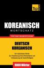 Wortschatz Deutsch-Koreanisch für das Selbststudium - 9000 Wörter Cover Image