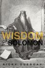 The Wisdom of Solomon By Ricky Dueboay Cover Image
