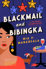 Blackmail and Bibingka (A Tita Rosie