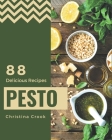 88 Delicious Pesto Recipes: A Pesto Cookbook for All Generation By Christina Crook Cover Image