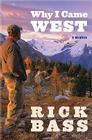 Why I Came West Cover Image