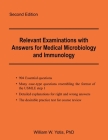 Relevant Examinations with Answers for Medical Microbiology and Immunology By William W. Yotis Cover Image
