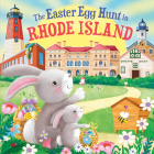 The Easter Egg Hunt in Rhode Island By Laura Baker, Jo Parry (Illustrator) Cover Image