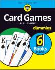 Card Games All-In-One for Dummies (For Dummies (Lifestyle)) By The Experts at for Dummies Cover Image
