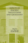 Aspects of Ancient Institutions and Geography: Studies in Honor of Richard J.A. Talbert (Impact of Empire #19) By L. Brice (Editor), Slootjes (Editor) Cover Image