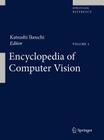 Computer Vision: A Reference Guide By Katsushi Ikeuchi (Editor in Chief) Cover Image