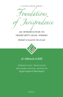 The Foundations of Jurisprudence - An Introduction to Imāmī Shīʿī Legal Theory (Classical Shīʿah Library #1) Cover Image