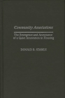 Community Associations: The Emergence and Acceptance of a Quiet Innovation in Housing (Contributions in Economics & Economic History #218) Cover Image