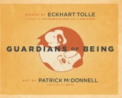 Guardians of Being By Eckhart Tolle (Text by (Art/Photo Books)), Patrick McDonnell (Illustrator) Cover Image