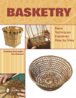 Basketry: Basic Techniques Explained Step by Step Cover Image