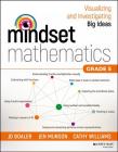Mindset Mathematics: Visualizing and Investigating Big Ideas, Grade 5 Cover Image