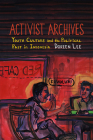 Activist Archives: Youth Culture and the Political Past in Indonesia Cover Image