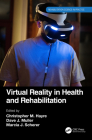 Virtual Reality in Health and Rehabilitation (Rehabilitation Science in Practice) Cover Image
