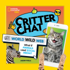 Critter Chat: World Wild Web By Jason Viola Cover Image