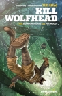 The Incal: Kill Wolfhead By Brandon Thomas, Pete Woods (By (artist)) Cover Image
