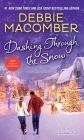 Dashing Through the Snow: A Christmas Novel By Debbie Macomber Cover Image