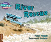 Cambridge Reading Adventures River Rescue 1 Pathfinders By Peter Millett, Emmanuel Cerisier (Illustrator) Cover Image