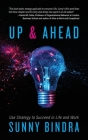 Up and Ahead: Use Strategy to Succeed in Life and Work Cover Image
