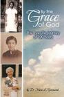 By the Grace of God By Marie L. Greenwood Cover Image