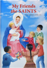 My Friends the Saints By Lawrence G. Lovasik Cover Image