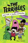 The Terribles #1: Welcome to Stubtoe Elementary Cover Image