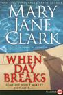 When Day Breaks: A Novel of Suspense (Key News Thrillers #10) Cover Image