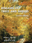 Diseases of Trees and Shrubs By Wayne Sinclair, Howard H. Lyon Cover Image