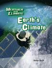 Earth's Climate (Weather and Climate) By Robin Birch Cover Image