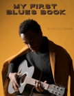 My First Blues Book: Blues guitar method for any age By Michele Masin Cover Image