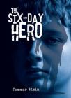 The Six-Day Hero Cover Image