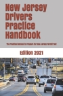 New Jersey Drivers Practice Handbook: The Manual to prepare for New Jersey permit test - More than 300 Questions and Answers By Learner Editions Cover Image
