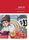 Berlin: In the Blink of an Eye Cover Image