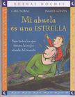 Mi Abuela Es una Estrella = My Grandma Is a Star (Buenas Noches) By Carl Norac, Ingrid Gordon (Illustrator) Cover Image