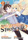Am I Actually the Strongest? 2 (Manga) By Ai Takahashi, Sai Sumimori (Created by) Cover Image