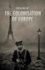 The Colonisation of Europe Cover Image