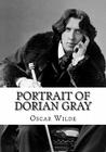 Portrait of Dorian Gray: The Picture of Dorian Gray by Oscar Wilde (Reader's Choice Edition) Cover Image