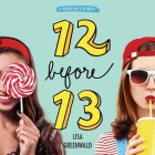 Friendship List #2: 12 Before 13 Lib/E By Lisa Greenwald, Jorjeana Marie (Read by) Cover Image