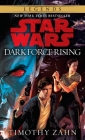 Dark Force Rising: Star Wars Legends (The Thrawn Trilogy) (Star Wars: The Thrawn Trilogy - Legends #2) Cover Image