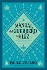 Warrior of the Light \ Manual del Guerrero de la Luz (Spanish edition) Cover Image